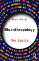 Book cover of: Bioanthropology: The Basics