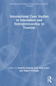 Book cover of: International Case Studies in Innovation and Entrepreneurship in Tourism. By: Antónia Correia