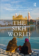 Book cover of: Sikh World. By: Pashaura Singh