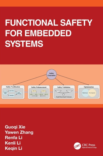 Book cover of: Functional Safety for Embedded Systems. By: Guoqi Xie