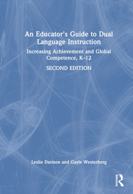 Book cover of: Educator's Guide to Dual Language Instruction. By: Gayle Westerberg