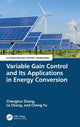 Book cover of: Variable Gain Control and Its Applications in Energy Conversion. By: Chenghui Zhang
