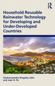 Book cover of: Household Reusable Rainwater Technology for Developing and Under-Developed Countries