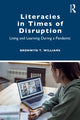 Book cover of: Literacies in Times of Disruption. By: Bronwyn T. Williams