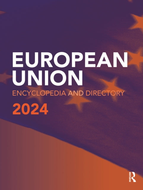 Book cover of: European Union Encyclopedia and Directory 2024. By: Europa Publications