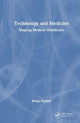 Book cover of: Technology and Medicine. By: Bengt Nielsen