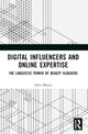 Book cover of: Digital Influencers and Online Expertise. By: Aditi Bhatia