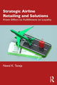 Book cover of: Strategic Airline Retailing and Solutions. By: Nawal K. Taneja