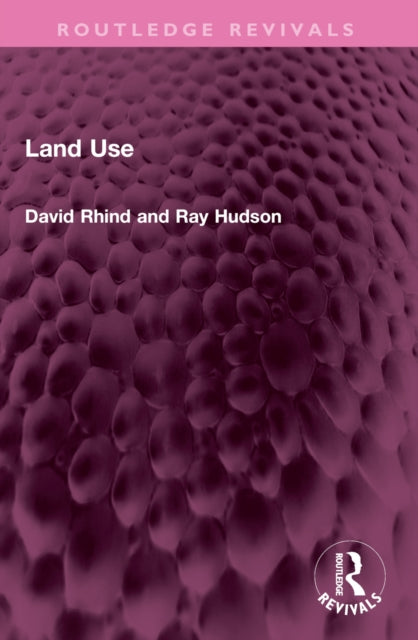 Book cover of: Land Use. By: David Rhind