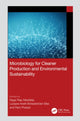 Book cover of: Microbiology for Cleaner Production and Environmental Sustainability. By: Naga Raju Maddela