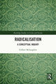 Book cover of: Radicalisation. By: Gilbert McLaughlin