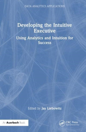 Developing the Intuitive Executive