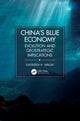 Book cover of: China's Blue Economy. By: Kathleen A. Walsh