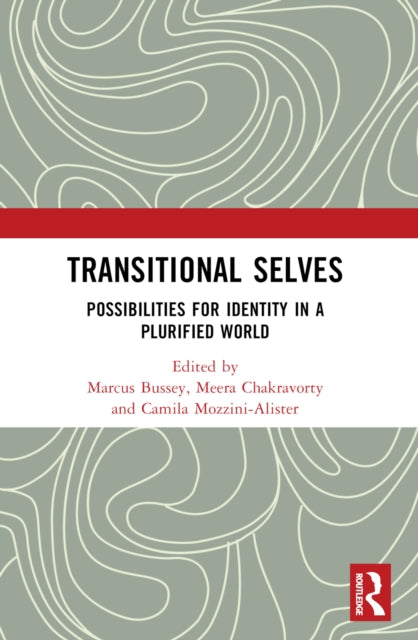 Book cover of: Transitional Selves. By: Marcus Bussey