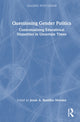 Book cover of: Questioning Gender Politics. By: Jessie Bustillos Morales