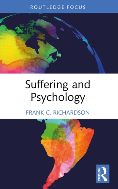 Book cover of: Suffering and Psychology. By: Frank C. Richardson