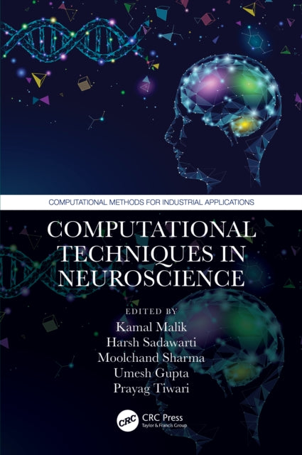Book cover of: Computational Techniques in Neuroscience. By: Kamal Malik