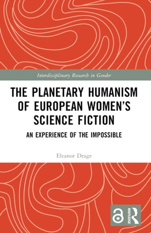 The Planetary Humanism of European Women’s Science Fiction