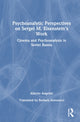 Book cover of: Psychoanalytic Perspectives on Sergei M. Eisenstein's Work. By: Alberto Angelini