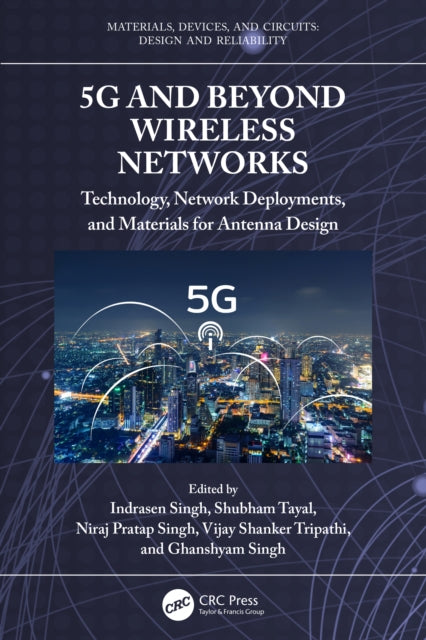 Book cover of: 5G and Beyond Wireless Networks. By: Indrasen Singh