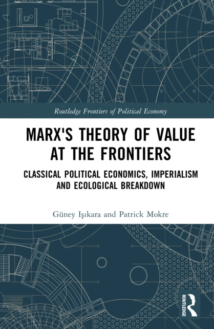 Book cover of: Marx's Theory of Value at the Frontiers