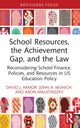 Book cover of: School Resources, the Achievement Gap, and the Law