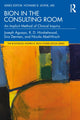 Book cover of: Bion in the Consulting Room. By: Joseph Richard Aguayo