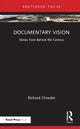 Book cover of: Documentary Vision. By: Richard Chisolm