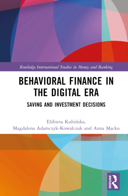 Book cover of: Behavioral Finance in the Digital Era. By: Elżbieta Kubińska
