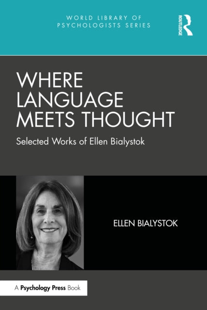 Book cover of: Where Language Meets Thought. By: Ellen Bialystok