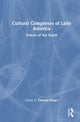 Book cover of: Cultural Complexes of Latin America. By: Thomas Singer