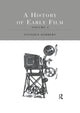 Book cover of: History of Early Film V2. By: Stephen Herbert