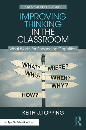 Improving Thinking in the Classroom