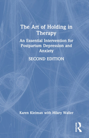 The Art of Holding in Therapy