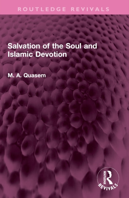 Book cover of: Salvation of the Soul and Islamic Devotion
