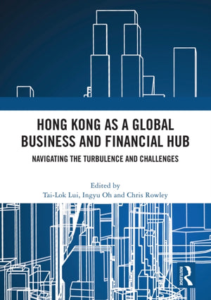 Hong Kong as a Global Business and Financial Hub