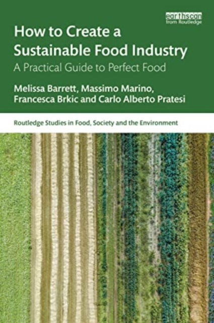 Book cover of: How to Create a Sustainable Food Industry. By: Melissa Barrett