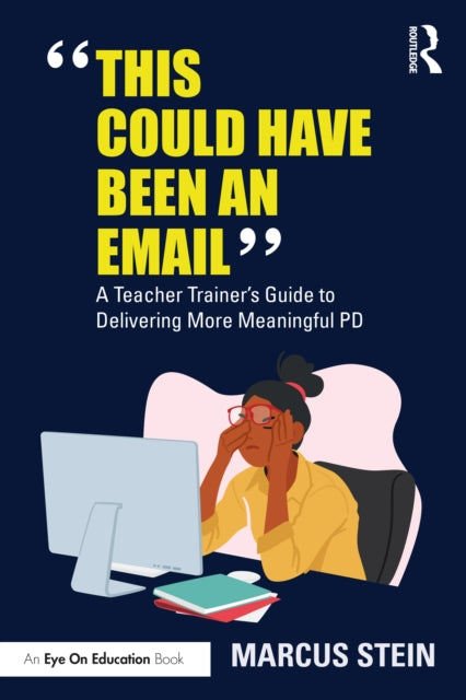 Book cover of: This Could Have Been an Email. By: Marcus Stein