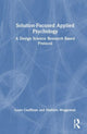 Book cover of: Solution-Focused Applied Psychology. By: Louis Cauffman