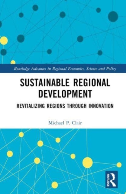 Book cover of: Sustainable Regional Development. By: Michael P. Clair