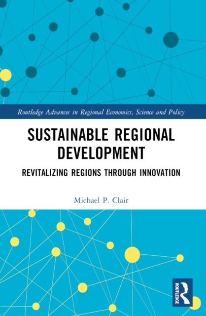 Book cover of: Sustainable Regional Development. By: Michael P. Clair