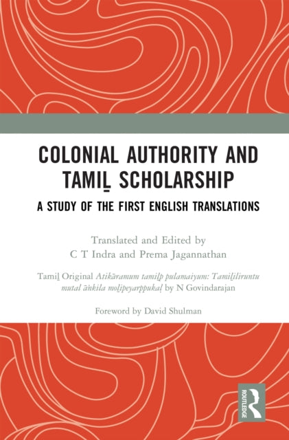 Colonial Authority and Tamil Scholarship