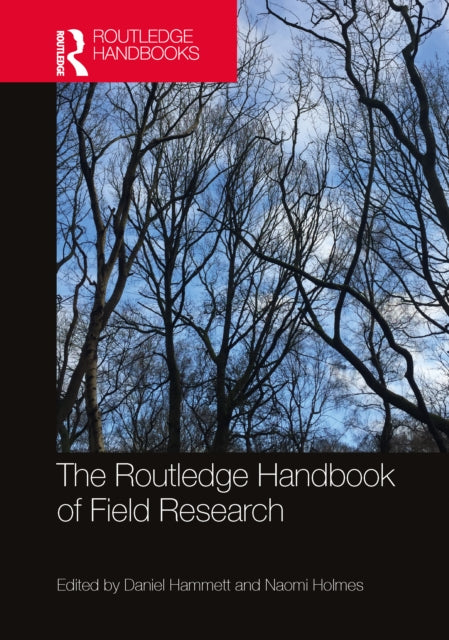 The Routledge Handbook of Field Research