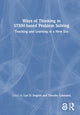 Book cover of: Ways of Thinking in STEM-based Problem Solving. By: Lyn D. English