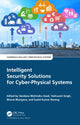 Book cover of: Intelligent Security Solutions for Cyber-Physical Systems. By: Vandana Mohindru Sood