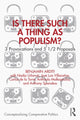 Book cover of: Is There Such a Thing as Populism?. By: Benjamin Arditi