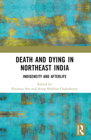 Death and Dying in Northeast India