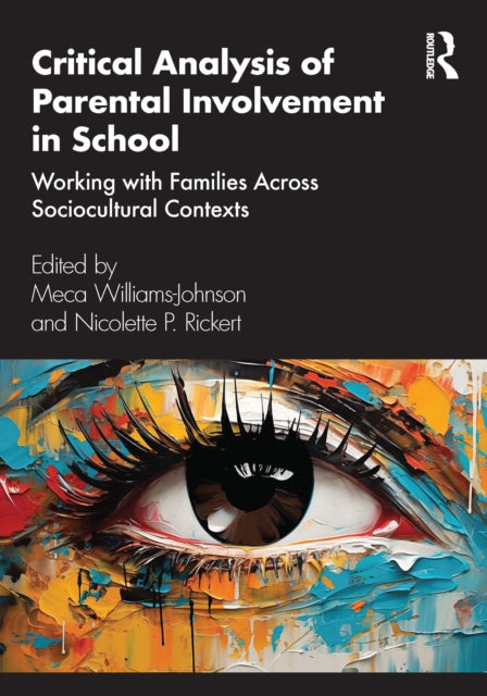 Book cover of: Critical Analysis of Parental Involvement in School. By: Meca Williams-Johnson