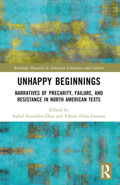 Book cover of: Unhappy Beginnings. By: Isabel González-Díaz