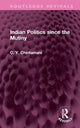 Book cover of: Indian Politics since the Mutiny. By: C. Y. Chintamani